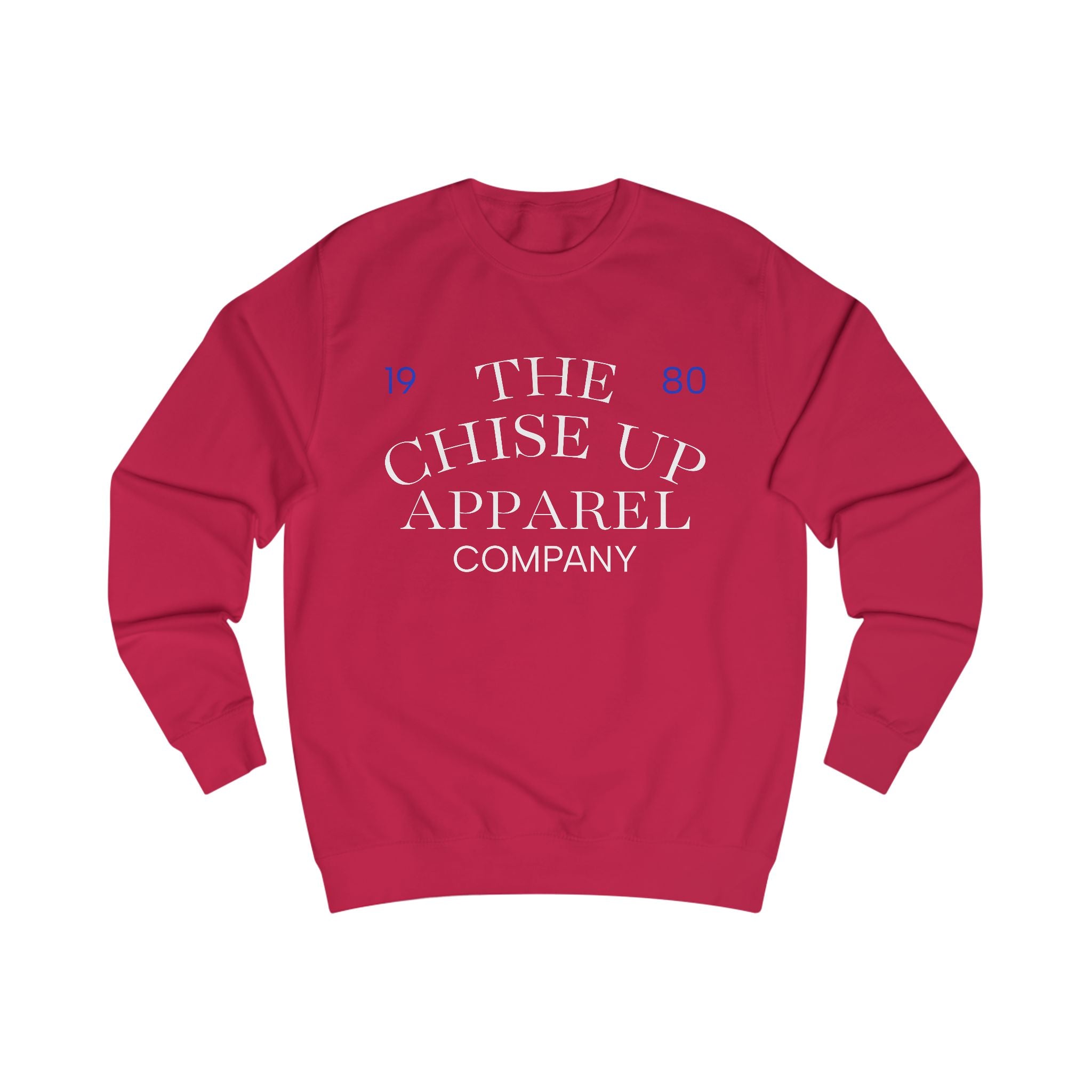 "The Chise Up Apparel Company 1980' Sweatshirt (RED LETTERS)